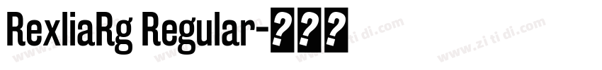 RexliaRg Regular字体转换